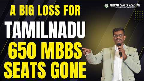 Tamil Nadu May Lose 650 MBBS Seats | Big loss for Tamil Nadu Medical Aspirants | Mizpah Academy