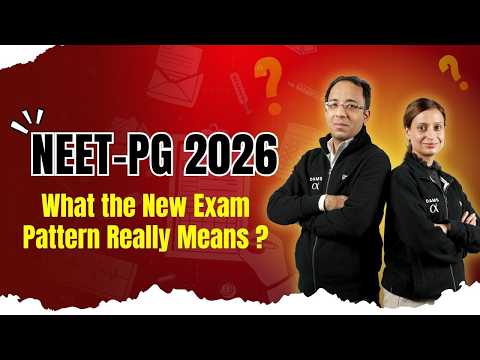 NEET-PG 2026: How the New Pattern Changes Everything