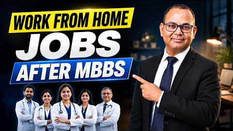 Work From Home Jobs After MBBS | Non-Clinical Jobs for Doctors | Salary, Eligibility & Career Guide