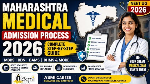 Maharashtra Medical Admission Process 2026 | ASMI Career 