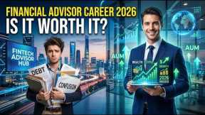 How to Become a Financial Advisor (2026) | CFP Career Path Explained | Is It Worth It in 2026?