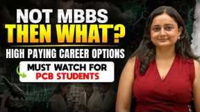 Top Career Options After 12th PCB in 2026 🎓| High Salary Career Options Other than MBBS | Careers360