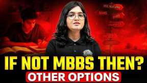 If Not MBBS Then What? 🤔 Best Career Options After NEET 2026 | BAMS, BHMS, BSc Nursing | PW NEET