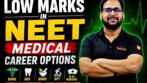 Low Marks in NEET 2026? Best Medical Career Options Explained | Tarun Sir