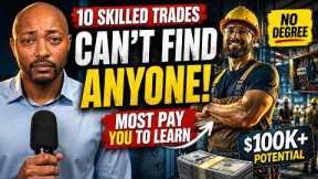 10 Skilled Trades That Can't Find Anyone (Most Pay You to Learn)