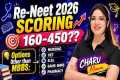 Re-NEET 2026: Scoring 160-450? Best