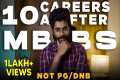 10 CAREER OPTIONS AFTER MBBS | if not 