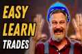 Top 10 Easiest Trades to Learn That