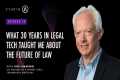 What 30 Years in Legal Tech Taught Me 