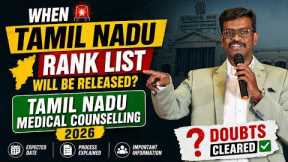 When Tamil Nadu Rank List will be Released | Tamil Nadu Medical Counselling 2026 | Doubts Cleared