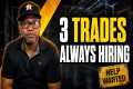 3 Skilled Trades That Will Be in HIGH 
