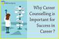 Why Career Counselling is Important