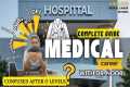 Complete Guide to Medical Careers