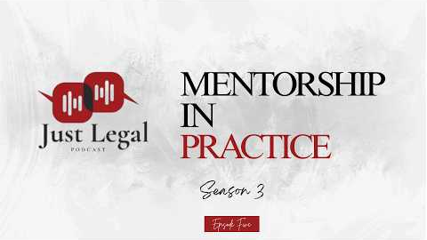 Mentorship in Practice: Investing in the Next Generation of Lawyers