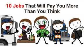 10 Jobs That Pay More Than People Think