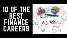 10 of the Best Finance Careers