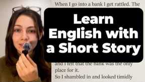 Learn English Through Stories: My Financial Career