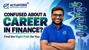 CONFUSED ABOUT A CAREER IN FINANCE? | Find the Right Path for You