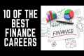 10 of the Best Finance Careers
