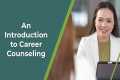 An Introduction to Career Counseling