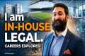 I am In-House Legal (Careers for